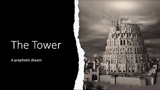 The Tower #propheticdream