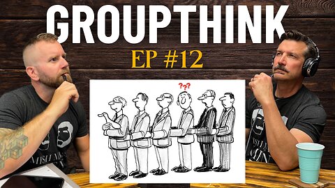 Groupthink!