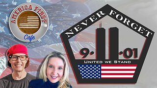 Episode 27: Never Forget - Where We Were On September 11