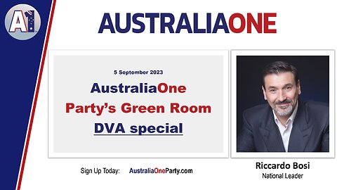 AustraliaOne Party's Green Room - DVA Special (5 September 2023, 8:00pm AEST))