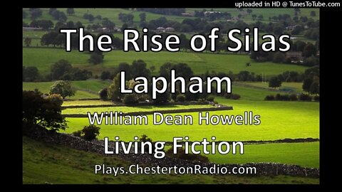 The Rise of Silas Lapham - William Dean Howells - Living Fiction