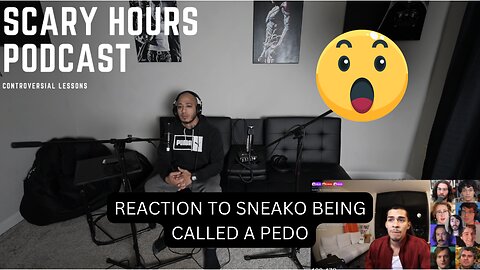 REACTION TO SNEAKO BEING CALLED A PEDO