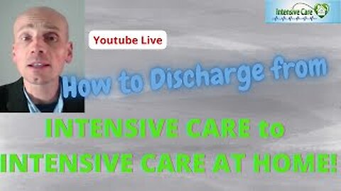 How to discharge from intensive care to intensive care at home! Live stream!
