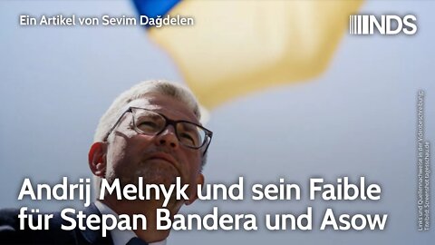 Andrij Melnyk und sein Faible für Stepan Bandera und Asow | Sevim Dağdelen | NDS-Podcast