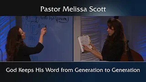 God Keeps His Word from Generation to Generation - Eschatology #42