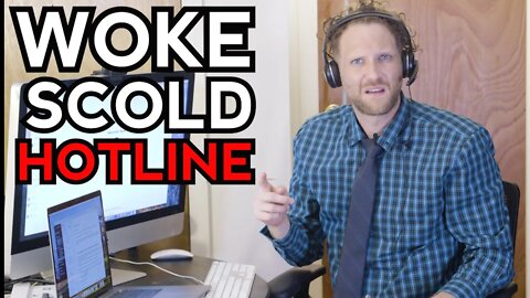 Woke Scold Hotline
