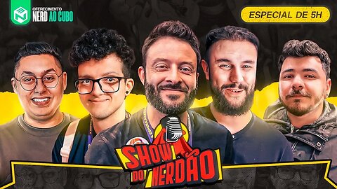 Live 5H | Show do NERDAO ft Miguel Lokia, Dinho, Tio Bruce, Thiego e Bolseiro | The Nerds #147