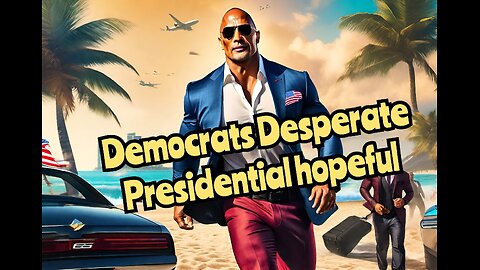 the Rock to Run in 2024 election, Democrats Desperate, To much accountability