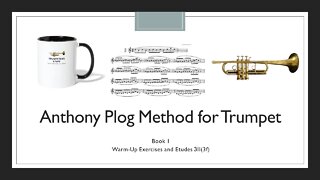 🎺🎺🎺 [TRUMPET WARM-UP] Anthony Plog Method for Trumpet - Book 1 WarmUp Exercises and Etudes 3II(3f)