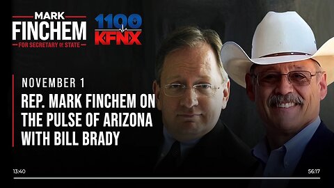 Mark Finchem KFNX Interview w/ Bill Brady (11/1/2022)