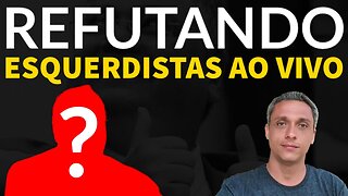 AO VIVO - Refutando narrativas de esquerdistas Analfabetos Funcionais