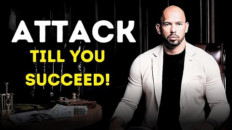 attack life with speed on till you succeed. Andrew Tate motivation
