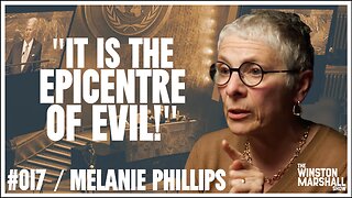 "United Nations And Hamas Are In Bed Together" Melanie Phillips | The Winston Marshall Show #017