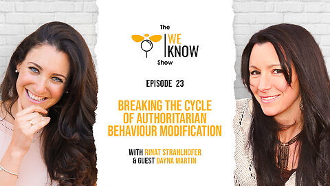 Episode 23: Breaking the Cycle of Authoritarian Behaviour Modification