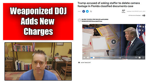 The Friday Vlog Trump Faces New Charges From The Weaponized DOJ