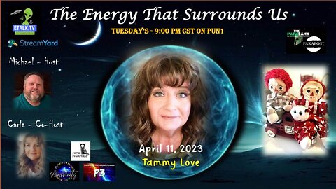 The Energy That Surrounds Us Episode Fourteen with Tammy Love