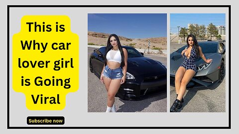 This is Why car lover girl is Going Viral