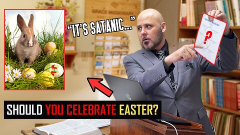 SHOULD CHRISTIANS CELEBRATE EASTER?