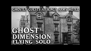 Kings Arms Hotel | Ghost Dimension: Flying Solo