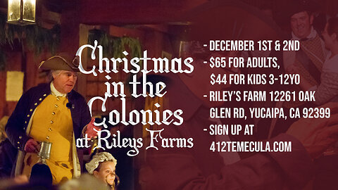 Don't miss Christmas in the Colonies at Rileys Farm!