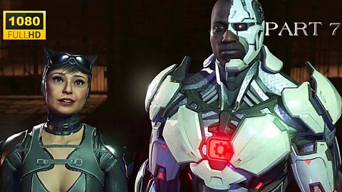 Injustice 2 Walkthrough Gameplay Part 7 - Chapter 7:Breaking and Entering (Cyborg & Catwoman) PC HD