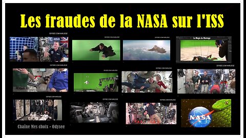 🤡 LES FRAUDES DE LA NASA SUR L'ISS APRÈS LA LUNE 🤡