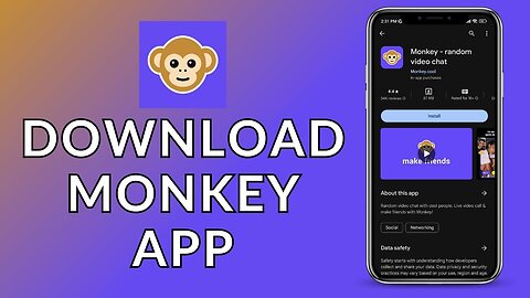 Monkey App Download – How to Download the Monkey App on iOS & Android