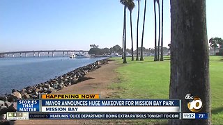 Mission Bay Park makeover coming soon