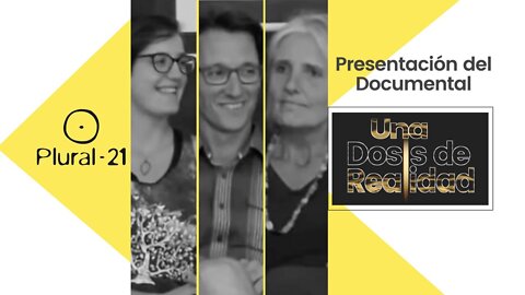Presentación del documental "UNA DOSIS DE REALIDAD"
