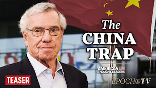 Clyde Prestowitz: How Communist China Entrapped Our Elites—from Washington to Wall Street | TEASER