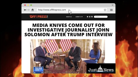 Media Knives Come Out For Investigative Journalist John Solomon After Trump Interview