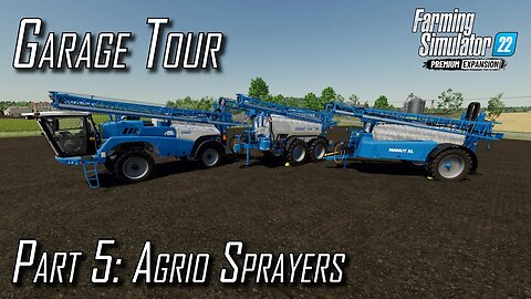 👨🏼‍🌾 Premium Expansion Farming Simulator 22👨🏼‍🌾 Garage Tour 👨🏼‍🌾 Sprayers
