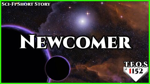 Newcomer by IAreGoodAtRighting | Humans are Space Orcs | HFY | TFOS1152