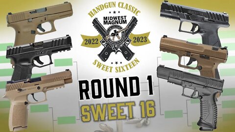 Sweet16 Handgun Review Tournament - Round1