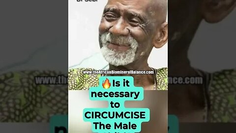DR SEBI - IS IT NECESSARY TO CIRCUMCISE THE MALE CHILD? #drsebi #circumcision #circumcise