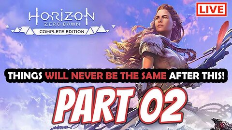 Horizon Zero Dawn Walkthrough Gameplay - Part 02