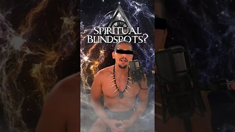 What are your spiritual blindspots? #spirituality #spiritual