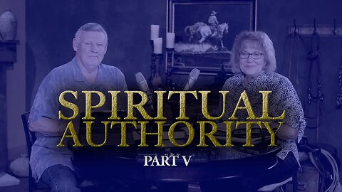 Spiritual Authority PART 5 - Terry Mize TV Podcast