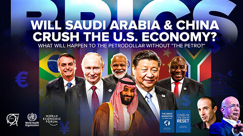 BRICS | Will Saudi Arabia & China Crush the U.S. Economy? What Will Happen to the Petrodollar without "The Petro?"