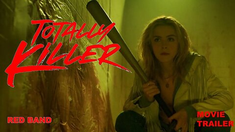 Totally Killer - Official Red Band Movie Trailer