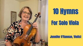 10 Hymns for Viola Solo | Jennifer O'Bannan, Violist