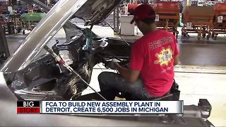 FCA to build new assembly plant in Detroit, create 6,500 jobs in Michigan