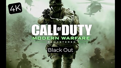 Call of Duty Modern Warfare Remastered Black Out