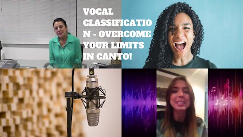 Vocal Classification - Overcome your limits in Canto!