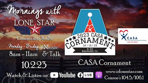 10.2.23 - CASA's Cornhole Tournament - Mornings with Lone Star on Lone Star Community Radio