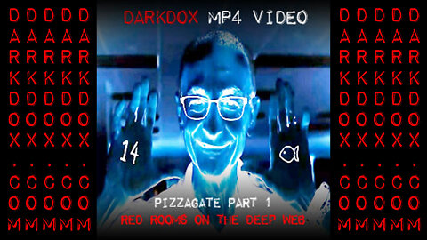 PizzaGate Part 1 Red Rooms on the Deep Web
