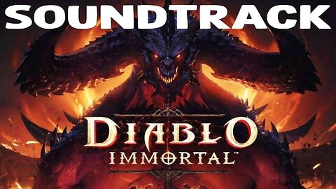 Diablo Immortal - Original Game Soundtrack