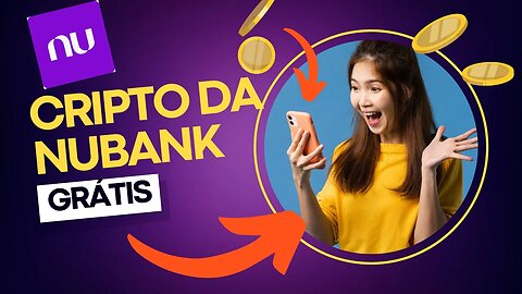 Nucoin: Receba Criptomoedas Grátis do Nubank e Descubra os Benefícios da Fidelidade Digital