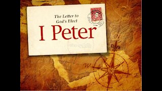 1 Peter Chapter 1:13-25