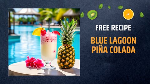Free Blue Lagoon Piña Colada Recipe 🍍🥥🌊Free Ebooks +Healing Frequency🎵